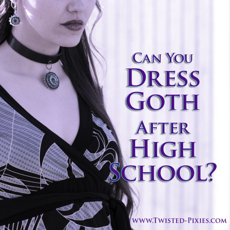Dress Goth After High School